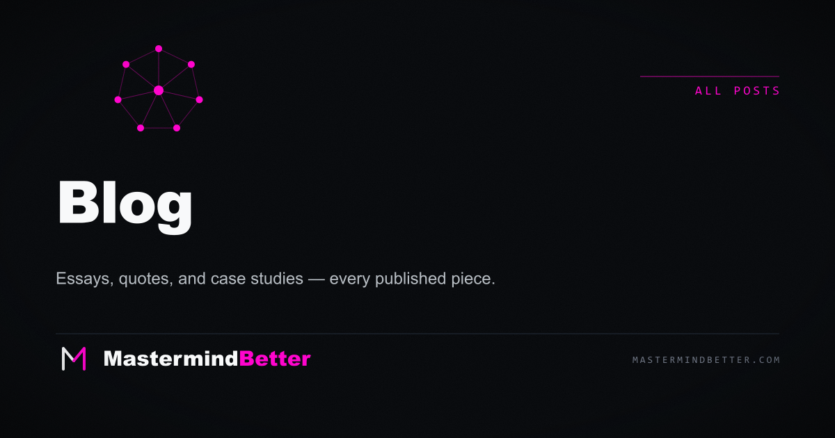 Blog — Mastermind Better