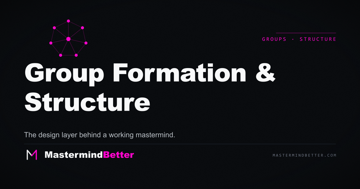 Group Formation & Structure hero — Mastermind Better